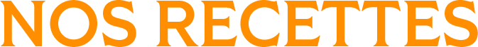 nos recettes